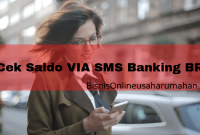 Cara Cek Saldo Bri Lewat SMS Banking Berikut Contoh Format SMS nya