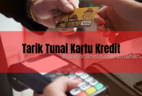 Cara Tarik Tunai Kartu Kredit di ATM Sama Saja Tarik Tunai Tabungan