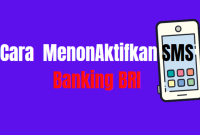 Bisakah Menonaktifkan SMS Banking BRI Lewat ATM ?