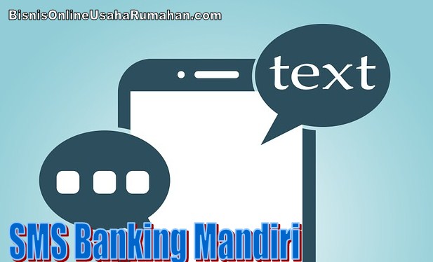 cara transfer sms banking mandiri