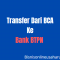Biaya Transfer BCA ke BTPN 2022, Berikut Kode Serta Cara Transfer !