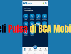 Cara Beli Pulsa Di BCA Mobile & Biaya Adminnya