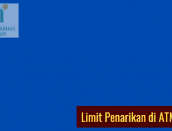 Limit Penarikan ATM BSI (Bank Syariah Indonesia)